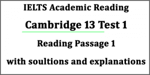 IELTS Reading: Cambridge 13 Test 1 Reading Passage 1, Case Study ...
