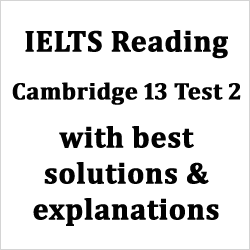 IELTS Reading: Cambridge 13 Reading Test 2; passage 1: Bringing cinnamon to Europe; with best solutions and explanations