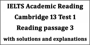IELTS Reading: Cambridge 13 Reading Test 1; Passage 3; Artificial ...