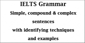 IELTS Grammar: identifying simple, compound & complex sentences; with ...