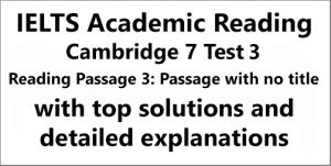 reading passage 3 cambridge 7