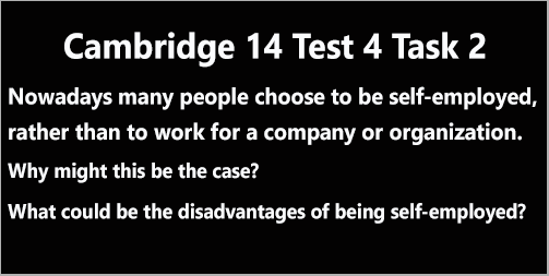 IELTS AC & GT Writing Task 2: Cambridge 14 Test 4; essay on managing personal business; with discussion and model answer